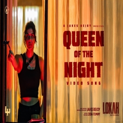 Queen of the Night - Lokah Chapter 1 Mp3 Song