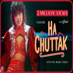 Ha Chuttak - Yohani Mp3 Song
