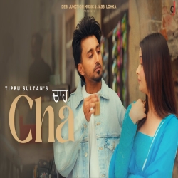 Cha - Tippu Sultan X Deol Mp3 Song