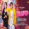 LOLLIPOP - Sahdev Dirdo, Monika Verma, Md Kaif