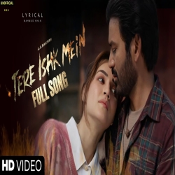 Tere Ishq Main (Title Track) Mp3 Song