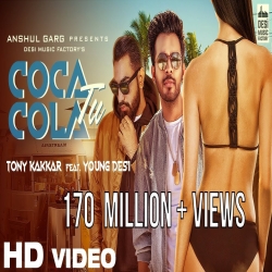 Coca Cola Tu - Tony Kakkar ft. Young Desi Mp3 Song