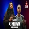 43 Ki Hawa - VIJAY DK x Karan Kanchan