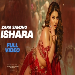 Zara Samjho Ishara - Urvashi Rautela Mp3 Song