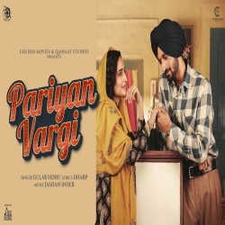 Pariyan Vargi - Gulab Sidhu Mp3 Song
