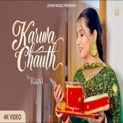 Karwa Chauth - Raavi Mp3 Song