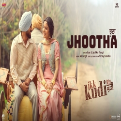 Jhootha - Juss, Jyotica Tangri Mp3 Song