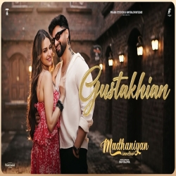 Gustakhiyan - Davi Singh, Jasmeen Akhtar Mp3 Song