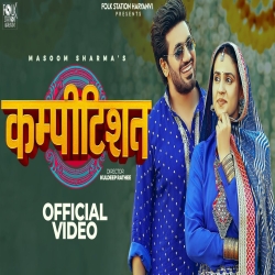 COMPETITION - Masoom Sharma, Manisha Sharma Mp3 Song