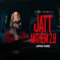 Jatt Anthem 2.0 - Gippy Grewal Mp3 Song