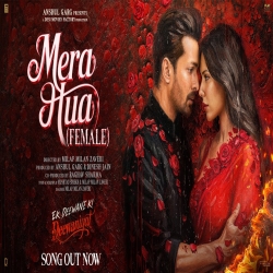 Mera Hua (Female) - Shreya Ghoshal Mp3 Song