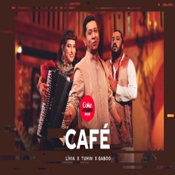 Cafe - Tuhin X Livia X Gaboo Mp3 Song