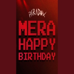 Mera Happy Birthday - Paradox Mp3 Song