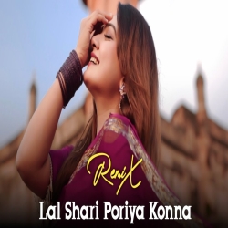 Lal Shari Poriya Konna (Techno Mix) - Best DJ Remix Mp3 Song