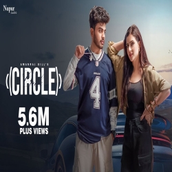 CIRCLE - Amanraj Gill, Manisha Sharma Mp3 Song