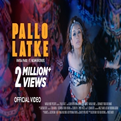 Pallo Latke - Vanitaa Pande, Feat. Nizami Brothers Mp3 Song