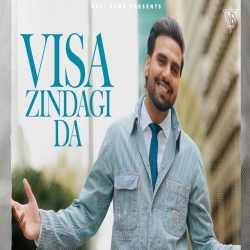 Visa Zindagi Da - Navi Bawa Mp3 Song