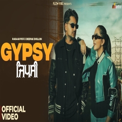 Gypsy - Rabaab PB31 ft. Deepak Dhillon Mp3 Song