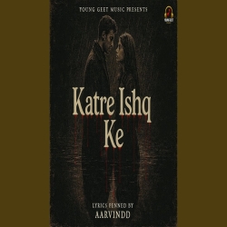Katre Ishq Ke Mp3 Song