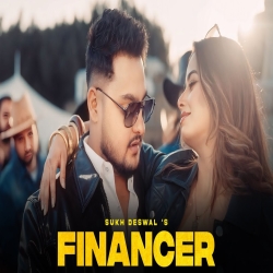 Financer - Sukh Deswal Mp3 Song