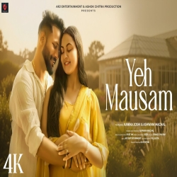 Yeh Mausam (Romantic Version) - Ashwani Machal Mp3 Song