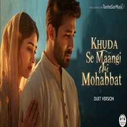 Khuda Se Maangi Thi Mohabbat - Sufi Heartbreak Song Mp3 Song