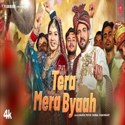 Tera Mera Byaah - Rahul Puthi, Komal Chaudhary Mp3 Song