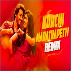 Kurchi Madathapetti (Remix) - Subha Ka Muzik Mp3 Song