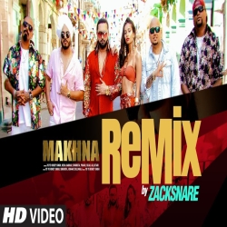 Makhna (Remix) - Yo Yo Honey Singh Mp3 Song
