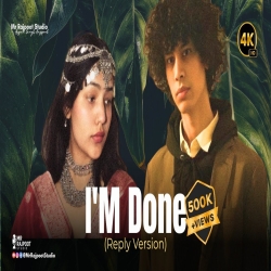 I AM Done (Reply Version) - Anjali Rawat Mp3 Song