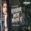 Khabar Mere Marne Ki - Ali Khan