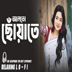 Alto Choyate Ektu Darano (Lo-Fi Version) Mp3 Song