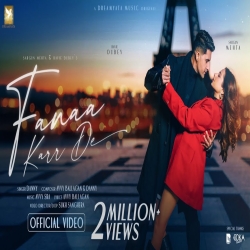 Fanaa Karr De - Danny Mp3 Song