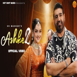 Ashke 2 - KS Makhan Mp3 Song