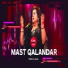 Mast Qalandar - Runa Laila