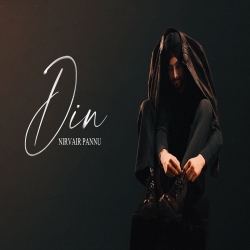 Din - Nirvair Pannu Mp3 Song