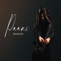 Paani - Nirvair Pannu Mp3 Song