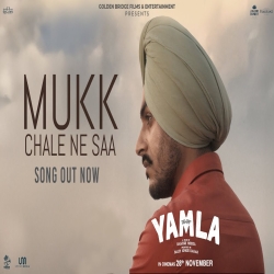 Mukk Chale Ne Saa - Sukhwinder Singh Mp3 Song