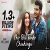 Phir Bhi Tumko Chaahunga - Arijit Singh, Shashaa Tirupati