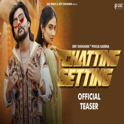 Chatting Setting - Masoom Sharma, Swara Verma Mp3 Song