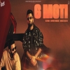 6 Moti - Dj Flow, Dilpreet Dhillon, Gurlez Akhtar