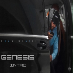 GENESIS INTRO - KHAN BHAINI Mp3 Song