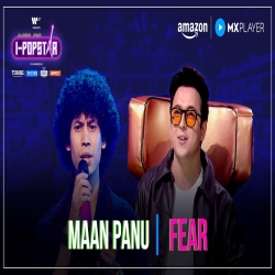 Fear - Maan Panu Mp3 Song