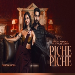 Piche Piche - Navjot Fazalwal, Gurlez Akhtar Mp3 Song
