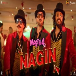 Nagin (Mastiii 4) - Meet Bros Feat. Amit Gupta, Aditya Jain Mp3 Song
