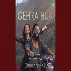 Gehra Hua (Dhurandhar) - Arijit Singh Mp3 Song