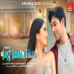 Jag Jaata Hun (Saaiyan Ve) - Yasser Desai Mp3 Song