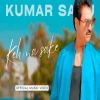 Keh Na Sake - Kumar Sanu