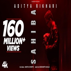 Sahiba - Aditya Rikhari Mp3 Song