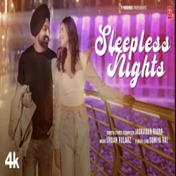 Sleepless Nights - Jaskaran Riarr Mp3 Song